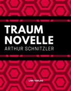 Arthur Schnitzler - Traumnovelle