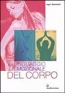 Roger Fiammetti - Il linguaggio emozionale del corpo