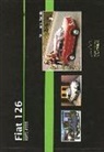 Alessandro Sannia - Fiat 126. 1972-2000