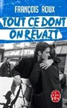 François Roux, Roux-F - Tout ce dont on rêvait