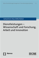 Gerhar Ernst, Gerhard Ernst, Klaus Zühlke-Robinet - Dienstleistungen - Wissenschaft und Forschung, Arbeit und Innovation