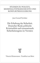 Jean Conrad Tyrichter - Die Erhaltung der Sicherheit