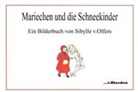 Niels Hermann, Sibylle von Olfers, Sibylle von Olfers, Sibylle von Olfers - Mariechen und die Schneekinder