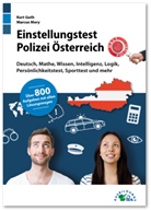 Kur Guth, Kurt Guth, Marcus Mery - Einstellungstest Polizei Österreich