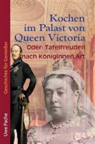 Uwe Pache, Tim Taylor - Kochen im Palast von Queen Victoria