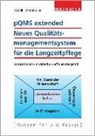 Pau Brandl, Paul Brandl, Irmtraud Ehrenmüller - pQMS extended: Neues Qualitätsmanagementsystem für die Langzeitpflege