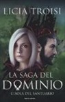 Licia Troisi - L'isola del santuario. La saga del Dominio