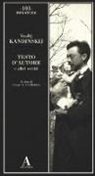 Vasilij Kandinskij, C. G. De Michelis - Testo d'autore e altri scritti