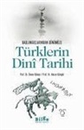 Ünver Günay, Harun Güngör - Türklerin Dini Tarihi