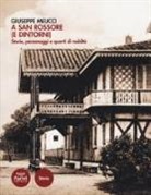 G. Meucci - A San Rossore (e dintorni). Storie, personaggi e quarti di nobiltà