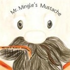 Michelle Greenwood - Mr. Mingle's Mustache