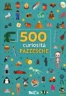 Saskia Martens - 500 curiosità pazzesche