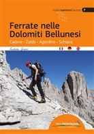 Andrea Greci, F. Cappellari - Ferrate nelle Dolomiti Bellunesi