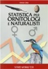 Louis Cohen, Jim Fowler - Statistica per ornitologi e naturalisti