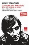 Albert Spaggiari, C. D'Ercole - Le fogne del paradiso. Nizza 1976: la rapina del secolo
