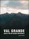 Nicola Piovesan - Val Grande. Mappa per viaggio impossibile. DVD