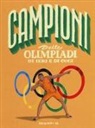 Sarah Rossi, F. Fiorin - Campioni delle Olimpiadi di ieri e di oggi