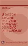 Pina Murè, Marco Spallone - Le sanzioni bancarie: evoluzione normativa e confronto internazionale