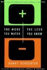 Jackson Browne, Robert McChesney, Danny Schechter - The More You Watch the Less You Know