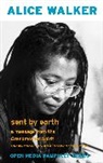 Alice Walker - Sent by Earth