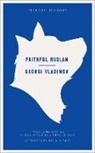Michael Glenny, Georgi Vladimov - Faithful Ruslan