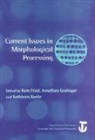 Ram Grainger Frost, Ram Frost, Frost Ram, Jonathan Grainger, Grainger Jonathan, Kathleen Rastle... - Current Issues in Morphological Processing