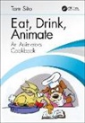 Tom Sito, Sito Tom, Tom Sito - Eat, Drink, Animate