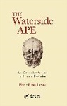 Peter H. Rhys Evans, Peter Rhys-Evans - Waterside Ape