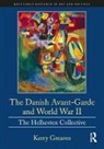Kerry Greaves, Kerry (University of Copenhagen) Greaves - Danish Avant-Garde and World War II