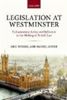 Daniel Gover, Daniel (Researcher at Queen Mary University of London) Gover, Gover Daniel, Meg Russell, Meg (Professor of British and Comparative Russell, Meg (Professor of British and Comparative Politics and Director of the Constitution Unit Russell... - Legislation At Westminster