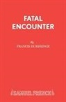 Francis Durbridge - Fatal Encounter