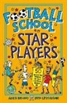 Alex Bellos, Alex Lyttleton Bellos, Ben Lyttleton, Lyttleton Ben, Spike Gerrell, Gerrell Spike - Football School Star Players
