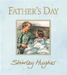 Shirley Hughes, Hughes Shirley, Shirley Hughes, Hughes Shirley - Father's Day