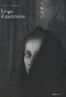 Isabella Labate - Lungo il cammino