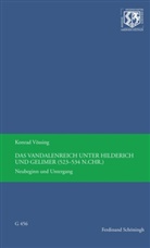 Konrad Vössing - Das Vandalenreich unter Hilderich und Gelimer (523-534 n. Chr.)