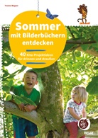 Yvonne Wagner - Sommer mit Bilderbüchern entdecken