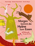 Kerst Meyer, Kerstin Meyer, Barbara Nascimbeni, Nasrin Siege - Morgen kommt die Hyäne zum Essen