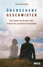Jana Hauschild - Übersehene Geschwister