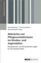 Clara Bombach, Thoma Gabriel, Thomas Gabriel, Stohler, Stohler, Renate Stohler - Abbrüche von Pflegeverhältnissen im Kindes- und Jugendalter
