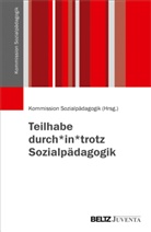 Kommission Sozialpädagogik, Kommission Sozialpädagogik, Kommissio Sozialpädagogik, Kommission Sozialpädagogik - Teilhabe durch*in*trotz Sozialpädagogik