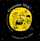 Ellen Duthie, Daniela Martagón, Paula Peretti - Grausame Welt