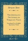 Torquato Tasso - The Jerusalem Delivered of Torquato Tasso