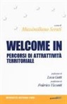 M. Serati - Welcome in. Percorsi di attrattività territoriale