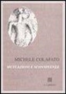 Michele Colafato - Mutuazioni e sconnivenze