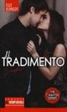 Elle Kennedy - Il tradimento. The campus series