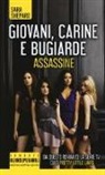 Sara Shepard - Giovani, carine e bugiarde. Assassine