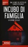 Mikaela Bley - Incubo di famiglia