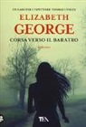 Elizabeth George - Corsa verso il baratro