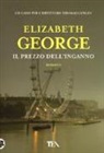 Elizabeth George - Il prezzo dell'inganno