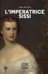 Jean Des Cars - L'imperatrice Sissi